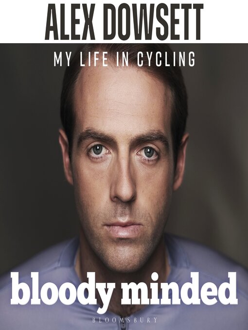 Title details for Bloody Minded by Alex Dowsett - Wait list